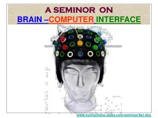 A SEMINOR ON BRAIN – COMPUTER INTERFACE