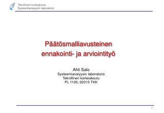 Päätösmalliavusteinen ennakointi- ja arviointityö