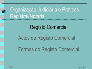 Organização Judiciária e Práticas Registral/Notarial