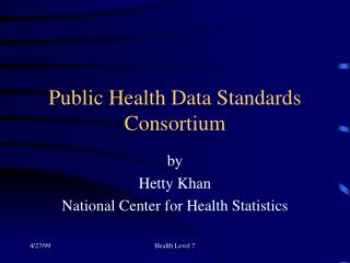 Public Health Data Standards Consortium