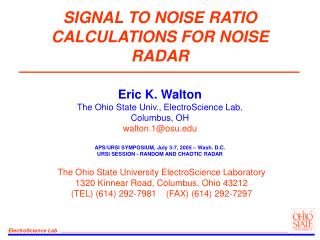 SIGNAL TO NOISE RATIO CALCULATIONS FOR NOISE RADAR