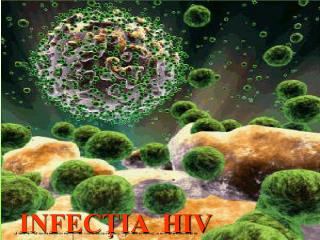 INFECŢIA HIV