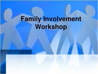 Family Involvement Workshop