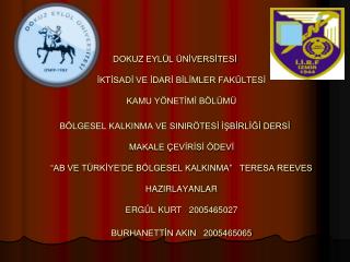 DOKUZ EYLÜL ÜNİVERSİTESİ İKTİSADİ VE İDARİ BİLİMLER FAKÜLTESİ KAMU YÖNETİMİ BÖLÜMÜ