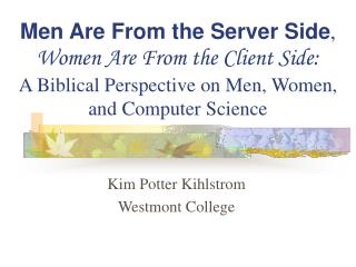 Kim Potter Kihlstrom Westmont College