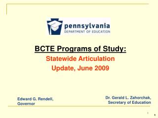 BCTE Programs of Study: Statewide Articulation Update, June 2009