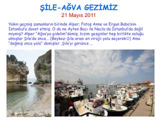 ŞİLE-AĞVA GEZİMİZ 21 Mayıs 2011