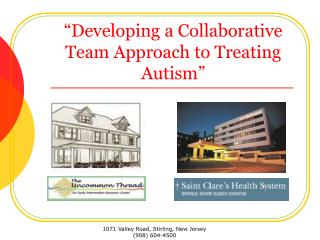 “Developing a Collaborative Team Approach to Treating Autism”