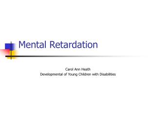 Mental Retardation