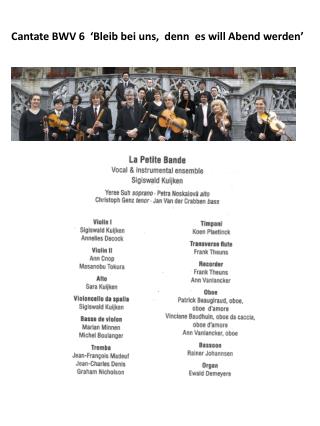 Cantate BWV 6 ‘ Bleib bei uns , denn es will Abend werden ’