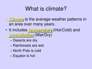 What is climate?