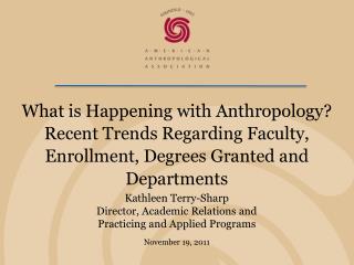 Kathleen Terry-Sharp Director, Academic Relations and Practicing and Applied Programs