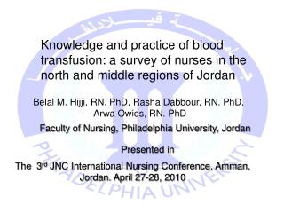 Belal M. Hijji, RN. PhD, Rasha Dabbour, RN. PhD, Arwa Owies, RN. PhD
