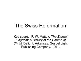 The Swiss Reformation