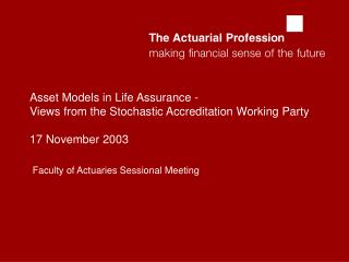 Faculty of Actuaries Sessional Meeting