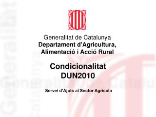 Generalitat de Catalunya Departament d'Agricultura, Alimentació i Acció Rural