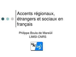 Accents régionaux, étrangers et sociaux en français