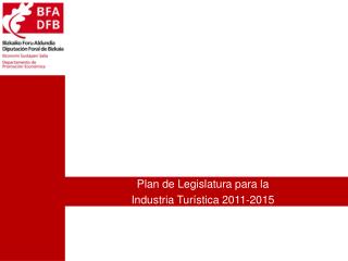 Plan de Legislatura para la Industria Turística 2011-2015