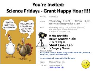 You’re Invited: Science Fridays - Grant Happy Hour!!!!