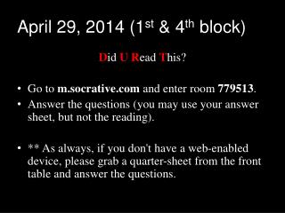 April 29, 2014 (1 st &amp; 4 th block)