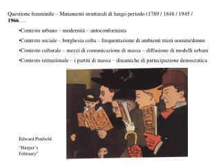 Questione femminile – Mutamenti strutturali di lungo periodo (1789 / 1848 / 1945 / 1966 ….