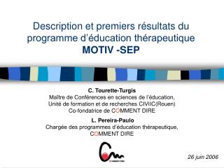 Description et premiers résultats du programme d’éducation thérapeutique MOTIV -SEP