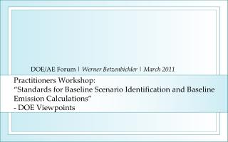 DOE/AE Forum | Werner Betzenbichler | March 2011