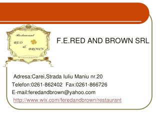 F.E.RED AND BROWN SRL