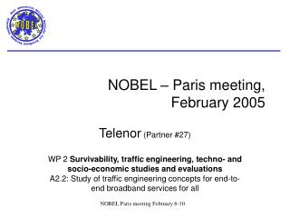 NOBEL – Paris meeting, February 2005