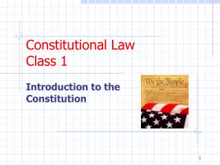 Constitutional Law Class 1