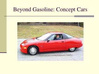 Beyond Gasoline: Concept Cars