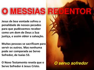 O MESSIAS REDENTOR