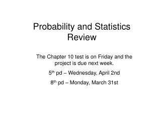 Probability and Statistics Review