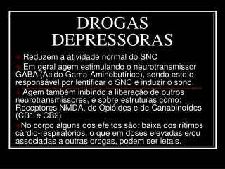 DROGAS DEPRESSORAS