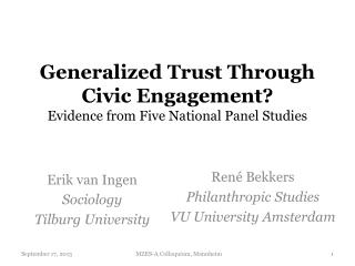 Generalized Trust Through Civic Engagement? Evidence from Five National Panel Studies