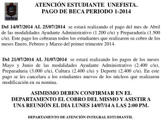 ATENCIÓN ESTUDIANTE UNEFISTA. PAGO DE BECA PERIODO 1-2014