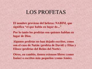 LOS PROFETAS