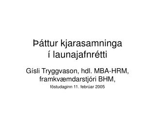 Þáttur kjarasamninga í launajafnrétti