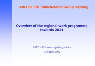 4th CSE ERI Stakeholders Group meeting