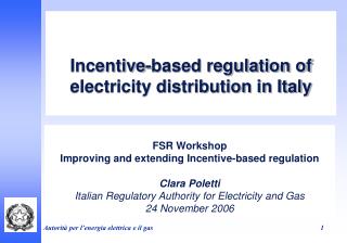 Incentive-based regulation of electricity distribution in Italy