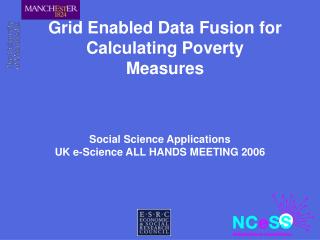 Grid Enabled Data Fusion for Calculating Poverty Measures