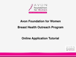 Avon Foundation for Women Breast Health Outreach Program