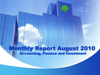 Monthly Report August 2010