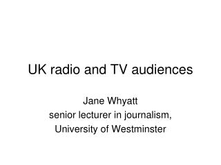 UK radio and TV audiences