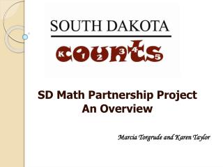 SD Math Partnership Project An Overview