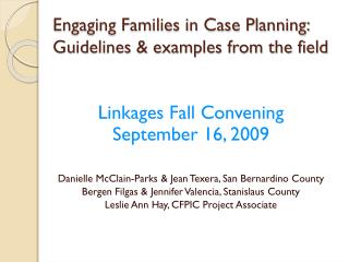 Engaging Families in Case Planning: Guidelines &amp; examples from the field