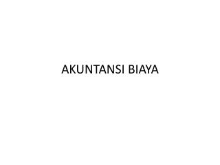 AKUNTANSI BIAYA