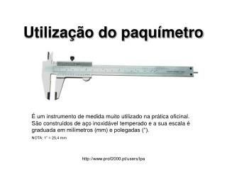 Utilização do paquímetro