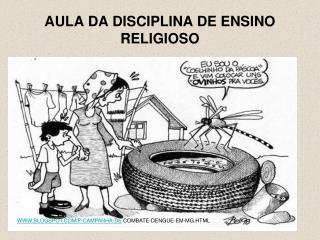 AULA DA DISCIPLINA DE ENSINO RELIGIOSO