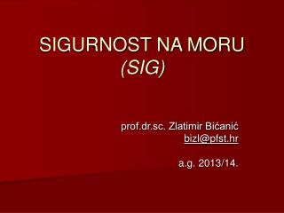 SIGURNOST NA MORU (SIG)